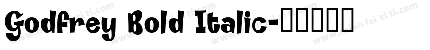 Godfrey Bold Italic字体转换
